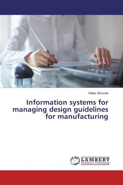 Information systems for managing design guidelines for manufacturing