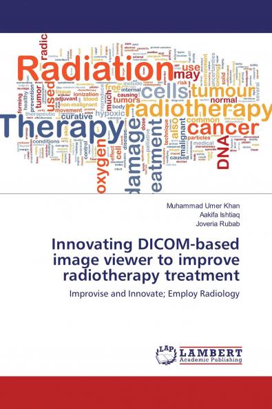 Innovating DICOM-based image viewer to improve radiotherapy treatment