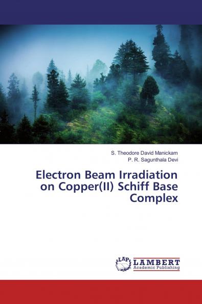 Electron Beam Irradiation on Copper(II) Schiff Base Complex