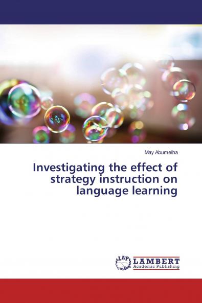 Investigating the effect of strategy instruction on language learning