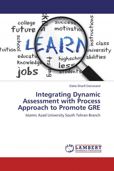 Integrating Dynamic Assessment with Process Approach to Promote GRE