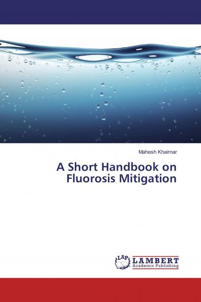 A Short Handbook on Fluorosis Mitigation