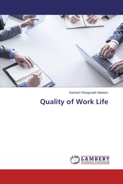 Quality of Work Life