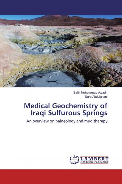 Medical Geochemistry of Iraqi Sulfurous Springs