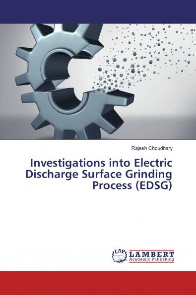 Investigations into Electric Discharge Surface Grinding Process (EDSG)