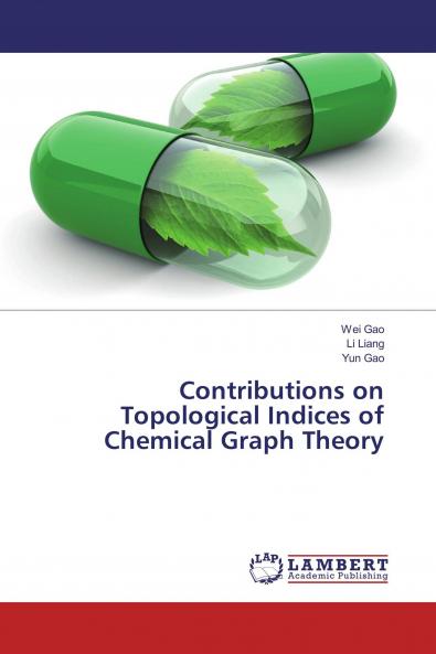 Contributions on Topological Indices of Chemical Graph Theory