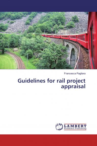 Guidelines for rail project appraisal