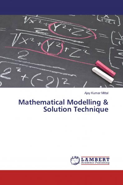 Mathematical Modelling & Solution Technique