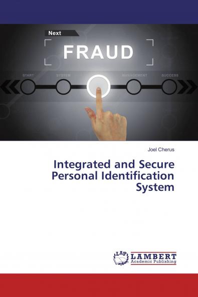 Integrated and Secure Personal Identification System