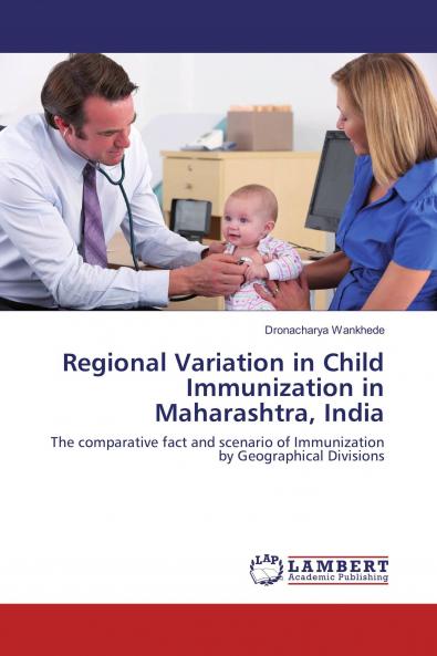 Regional Variation in Child Immunization in Maharashtra India