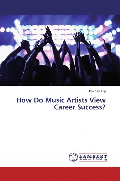 How Do Music Artists View Career Success?