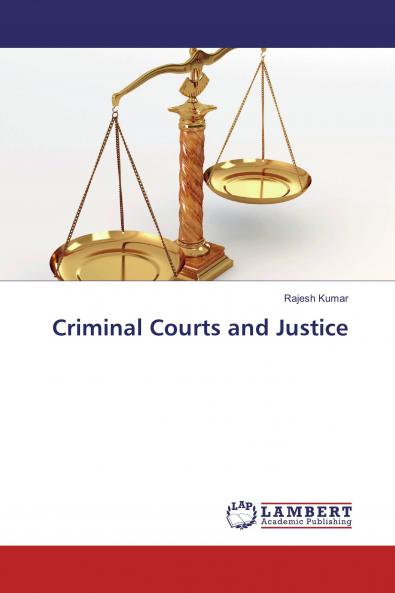 Criminal Courts and Justice