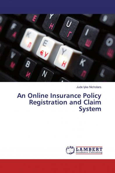 An Online Insurance Policy Registration and Claim System