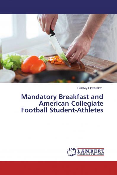 Mandatory Breakfast and American Collegiate Football Student-Athletes