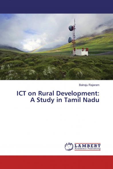 ICT on Rural Development: A Study in Tamil Nadu
