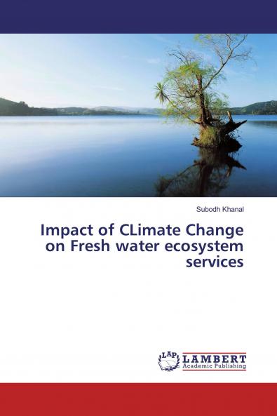 Impact of CLimate Change on Fresh water ecosystem services
