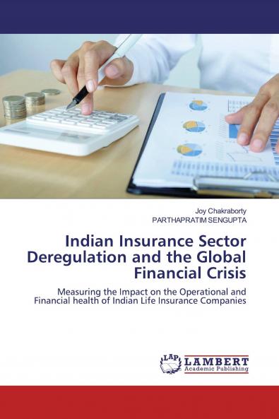 Indian Insurance Sector Deregulation and the Global Financial Crisis