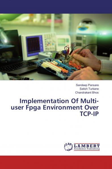 Implementation Of Multi-user Fpga Environment Over TCP-IP