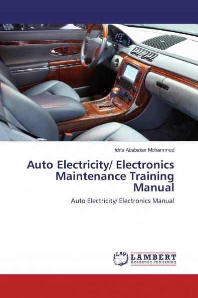 Auto Electricity/ Electronics Maintenance Training Manual