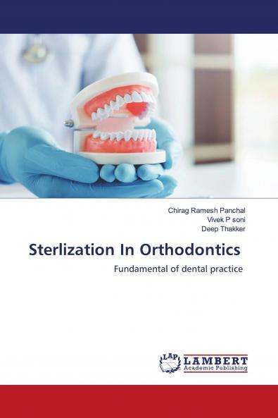 Sterlization In Orthodontics