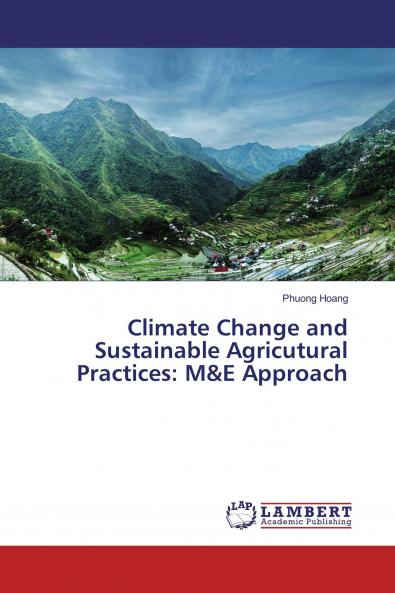 Climate Change and Sustainable Agricutural Practices: M&E Approach