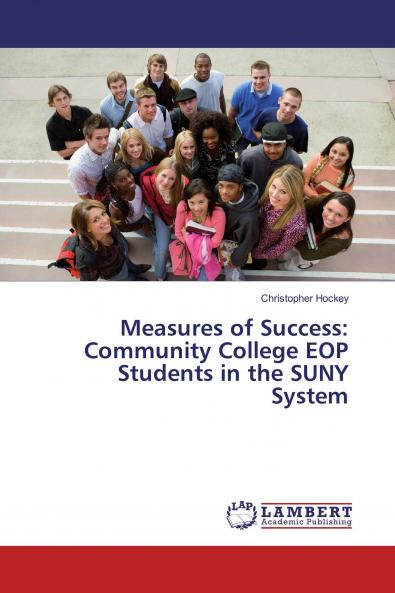 Measures of Success: Community College EOP Students in the SUNY System