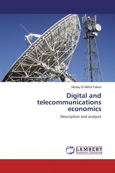 Digital and telecommunications economics