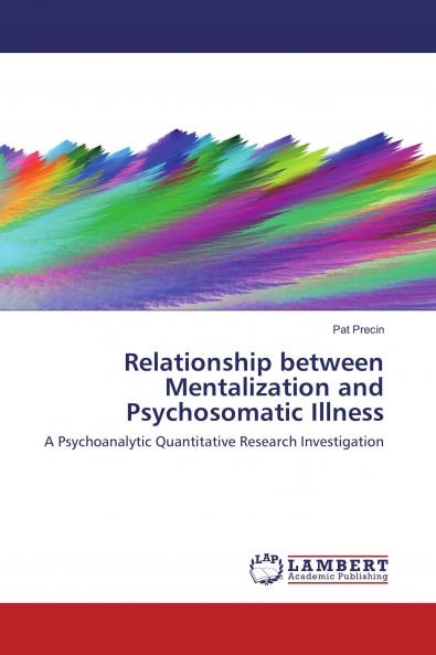Relationship between Mentalization and Psychosomatic Illness