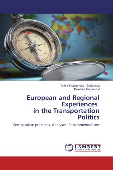 European and Regional Experiences in the Transportation Politics