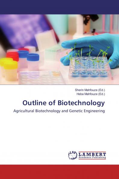Outline of Biotechnology
