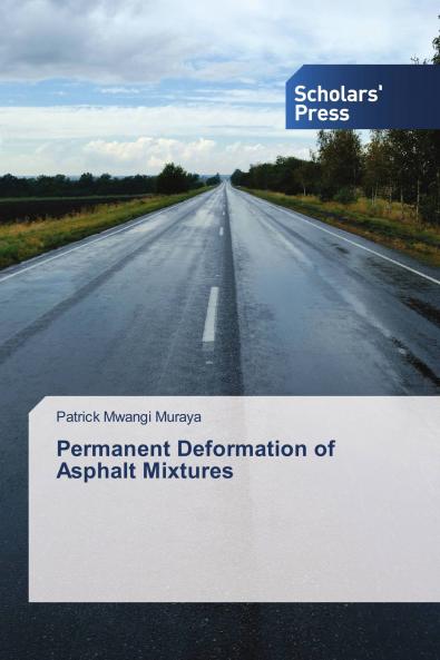Permanent Deformation of Asphalt Mixtures