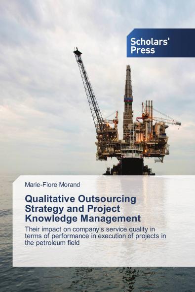 Qualitative Outsourcing Strategy and Project Knowledge Management