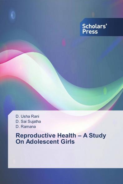 Reproductive Health ��� A Study On Adolescent Girls