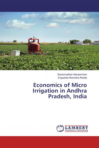 Economics of Micro Irrigation in Andhra Pradesh India