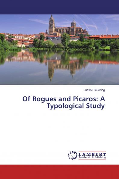 Of Rogues and Picaros: A Typological Study