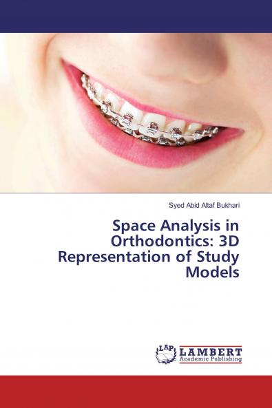 Space Analysis in Orthodontics: 3D Representation of Study Models