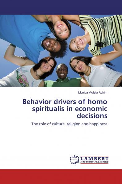 Behavior drivers of homo spiritualis in economic decisions