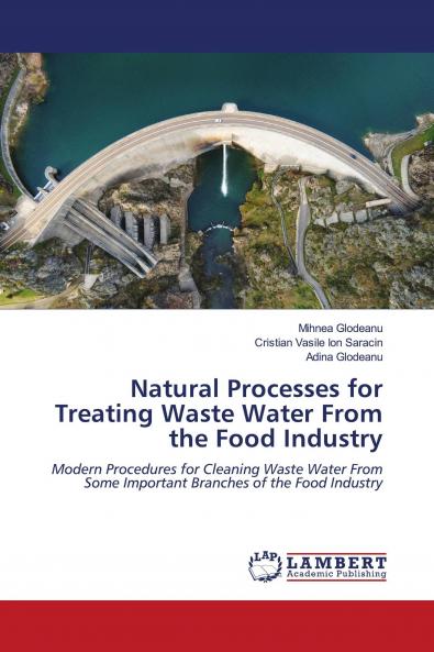 Natural Processes for Treating Waste Water From the Food Industry