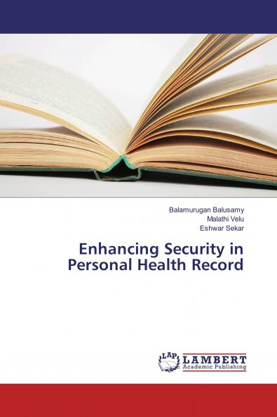 Enhancing Security in Personal Health Record