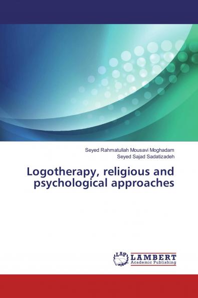 Logotherapy religious and psychological approaches