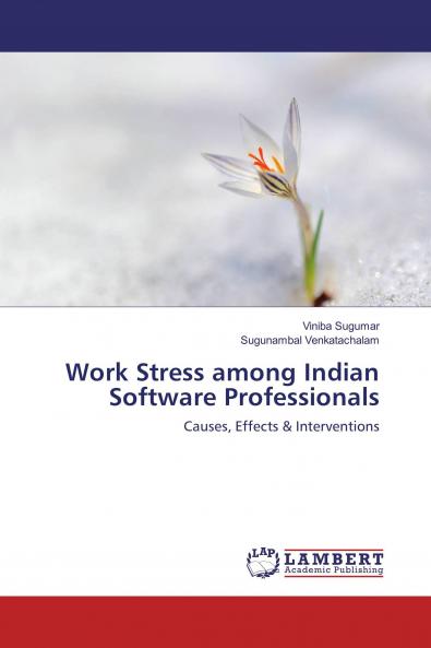 Work Stress among Indian Software Professionals