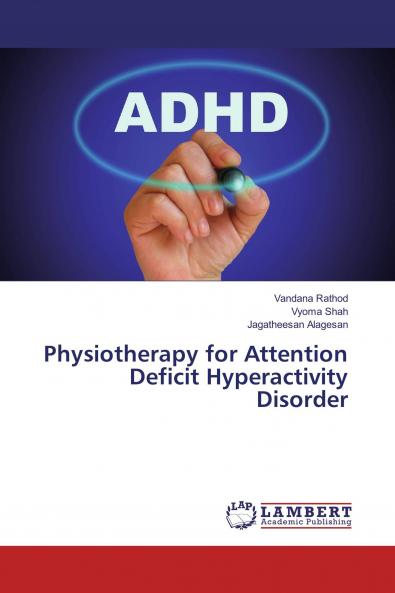 Physiotherapy for Attention Deficit Hyperactivity Disorder