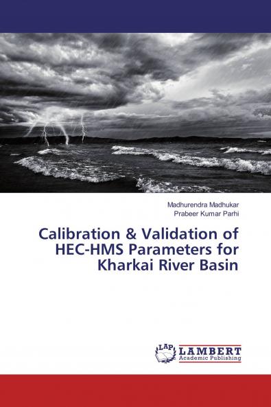 Calibration & Validation of HEC-HMS Parameters for Kharkai River Basin