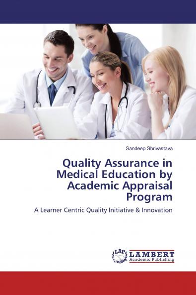 Quality Assurance in Medical Education by Academic Appraisal Program