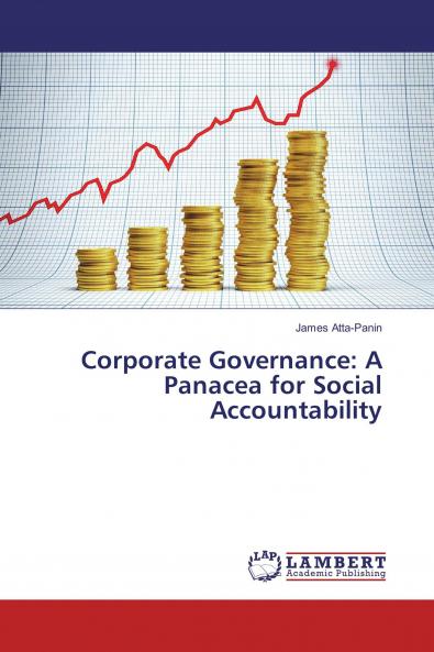 Corporate Governance: A Panacea for Social Accountability