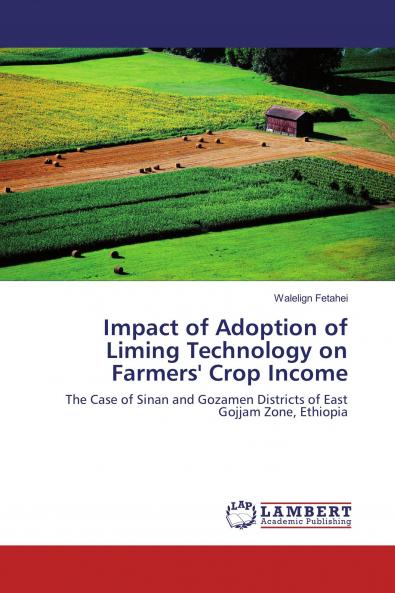 Impact of Adoption of Liming Technology on Farmers' Crop Income