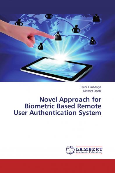 Novel Approach for Biometric Based Remote User Authentication System