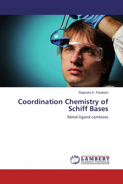 Coordination Chemistry of Schiff Bases