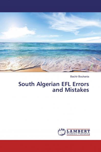 South Algerian EFL Errors and Mistakes