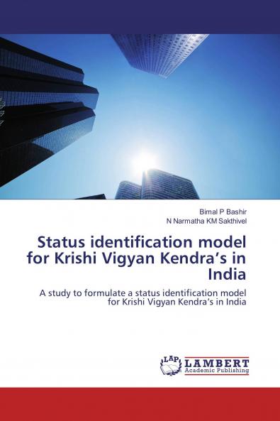 Status identification model for Krishi Vigyan Kendra���s in India